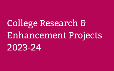 College Research & Enhancement Projects 2023 - 24